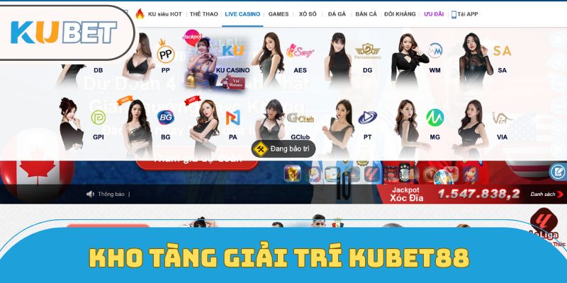Kho tàng giải trí Kubet88